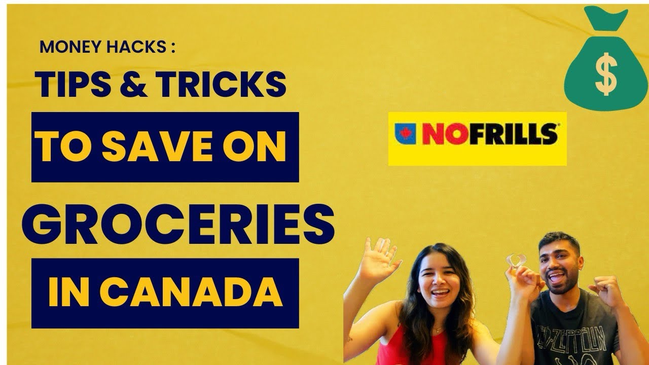 Groceries in Canada 2024 | Tips to save money for Newcomers