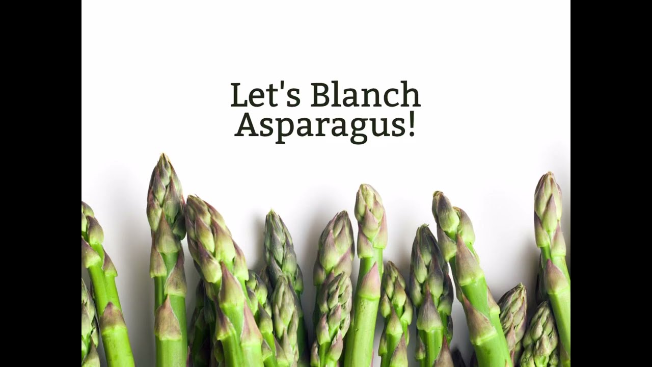 How To Blanch Asparagus