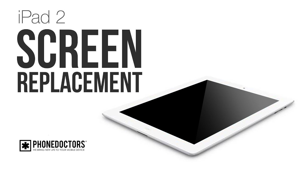 iPad 2 Broken Screen - Digitizer Replacement Comprehensive Guide