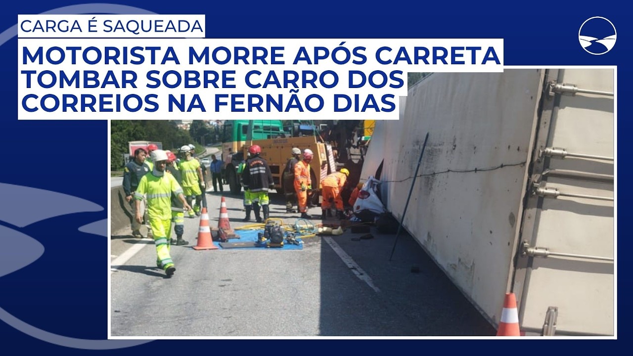 Motorista morre ap&oacute;s carreta tombar sobre carro dos Correios na Fern&atilde;o Dias; carga &eacute; saqueada