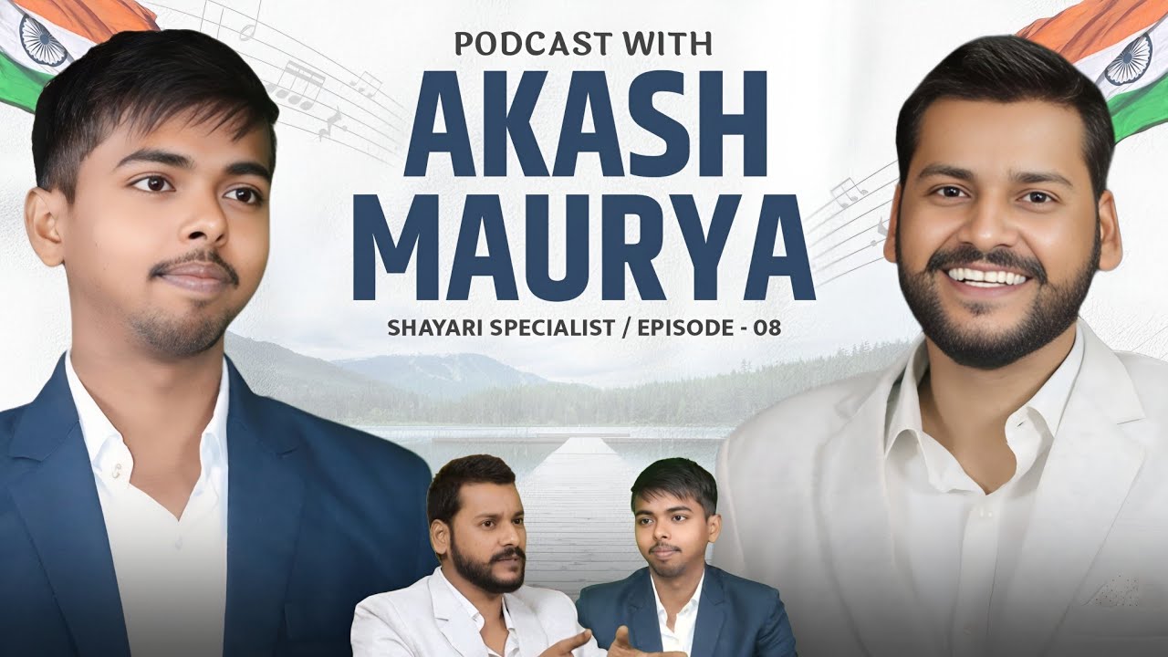 Akash Maurya Podcast | Shayari Spacelist | Struggle Life | Anshu Shakya | Podcast Interview