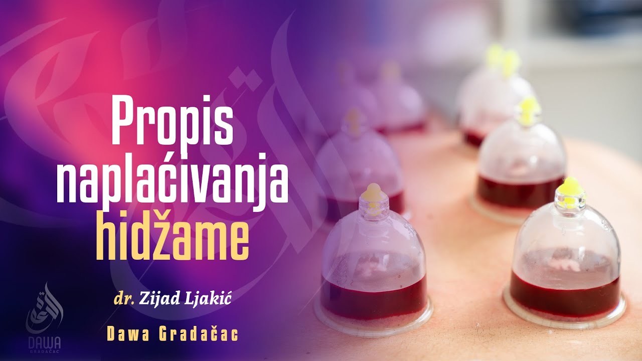 PROPIS NAPLAĆIVANJA HIDŽAME - dr. Zijad Ljakić