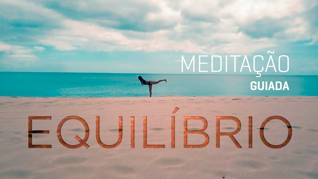 MEDITAÇÃO CALMA e EQUILÍBRIO