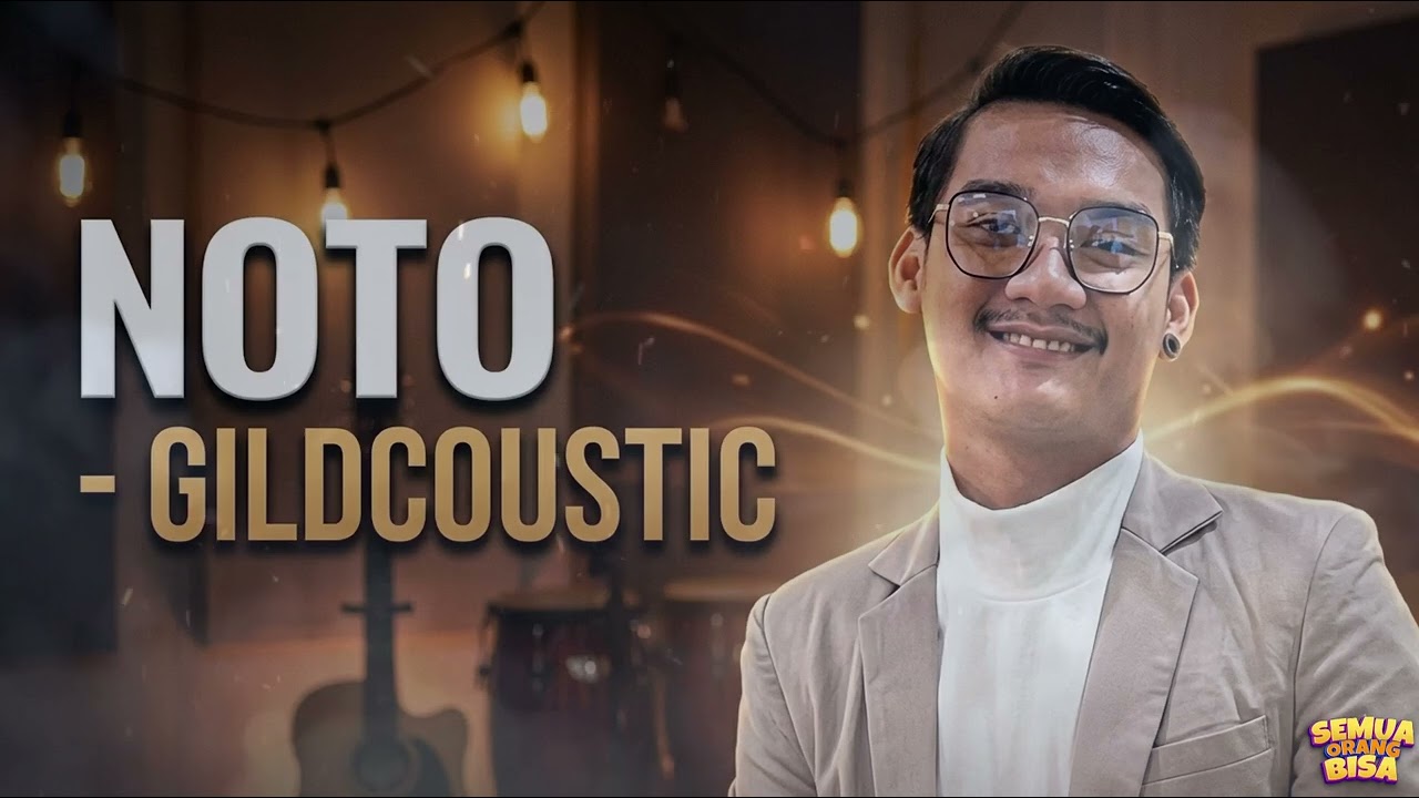 NOTO - GILDCOUSTIC (jazz cover) lagu cafe