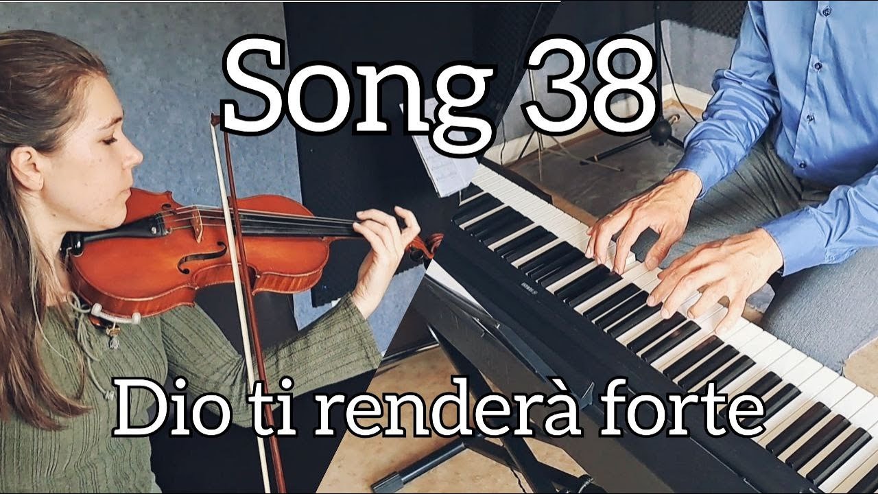 JW Song 38 Dio ti renderà forte / He will make you strong