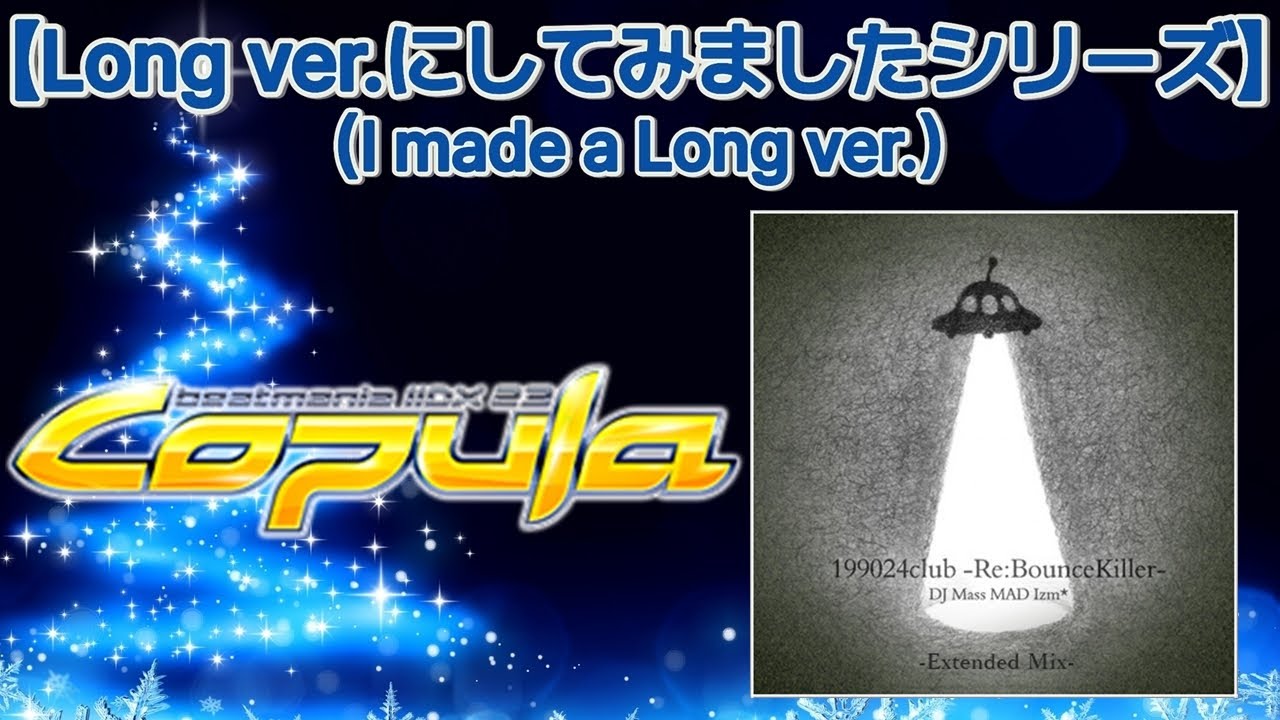 199024club -Re:BounceKiller- (Extended Mix) [M.S Edit] / DJ Mass MAD Izm*