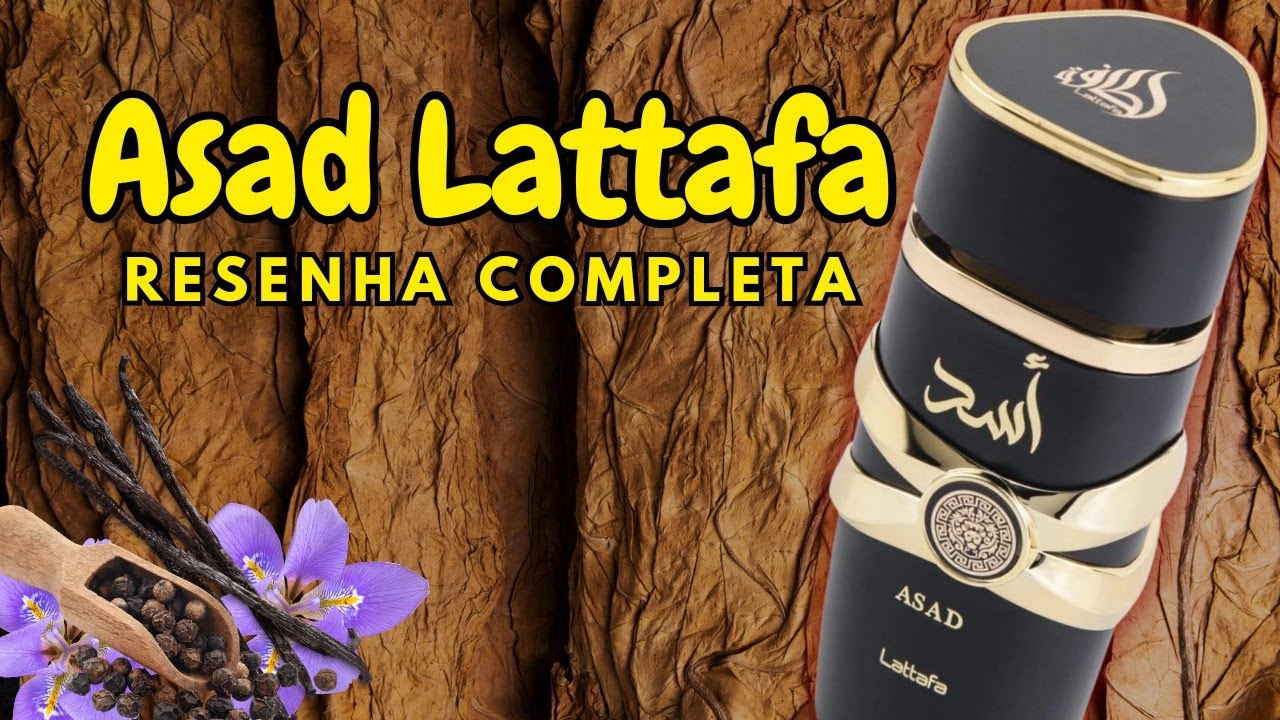 ASAD LATTAFA - RESENHA COMPLETA