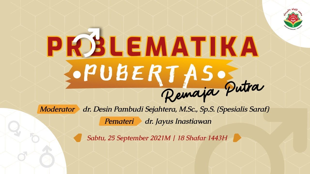 Problematika Pubertas Remaja Putra - dr. Jayus Inastiawan
