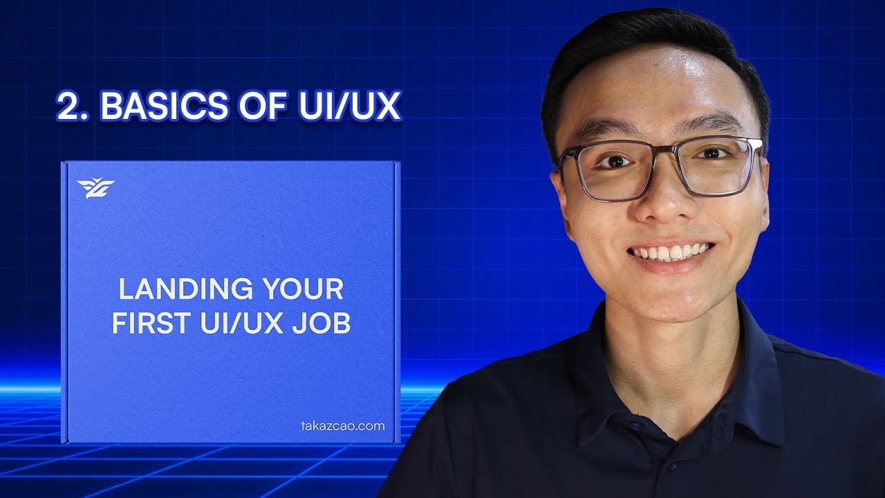 2. Basics Of UI/UX Design | Landing Your First UIUX Job | Takazcao