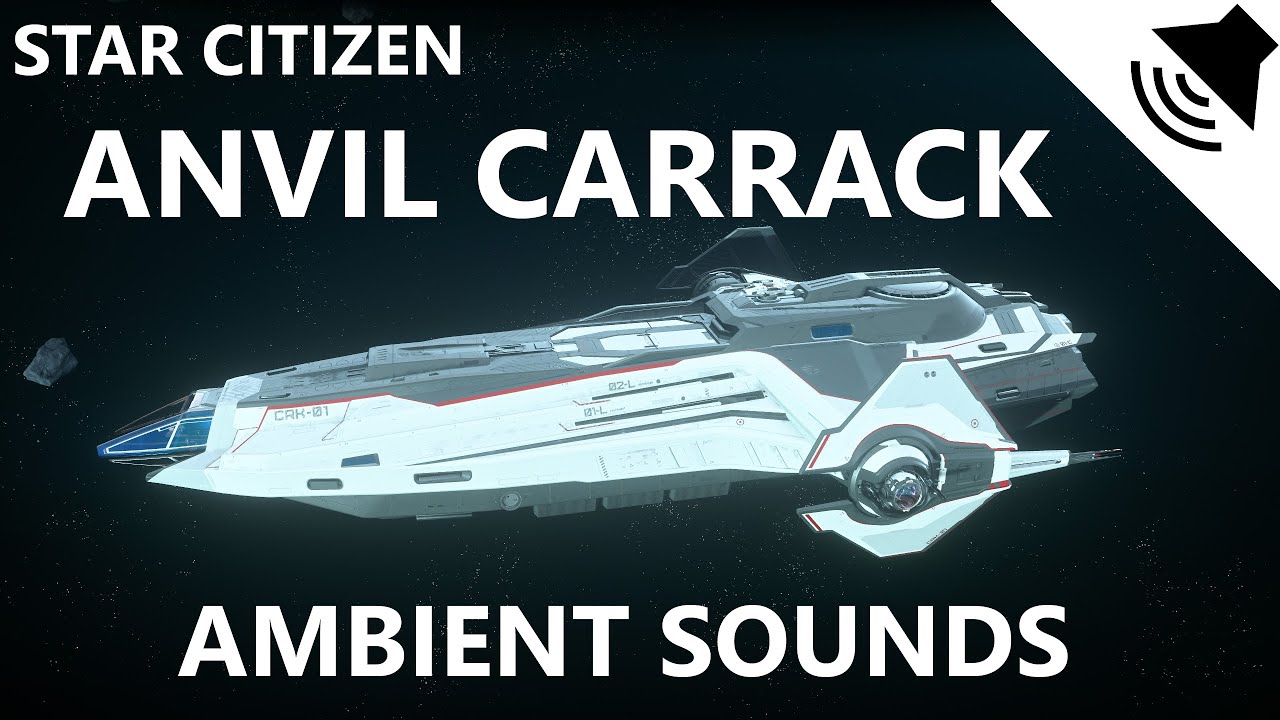 Anvil Carrack Ambient Sounds - No Music | Star Citizen