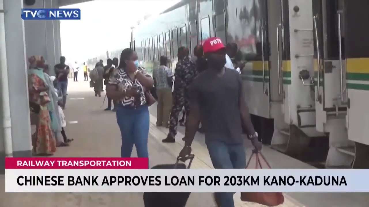 Chinese Bank Approves Loan For 203KM Kano - Kaduna Railway Transportation
