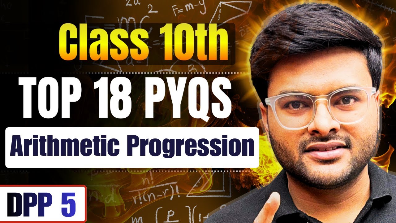 Top 18 Q Arithmetic Progression Class 10 Maths I Board Exam 2026 I Important Questions