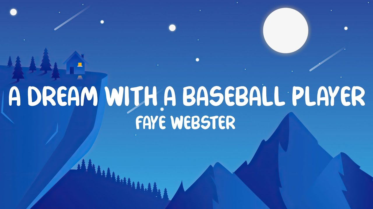 Faye Webster - A Dream With a Baseball Player (Lyrics)