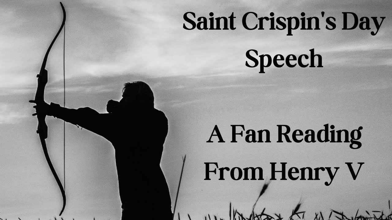 Saint Crispin's Day Speech