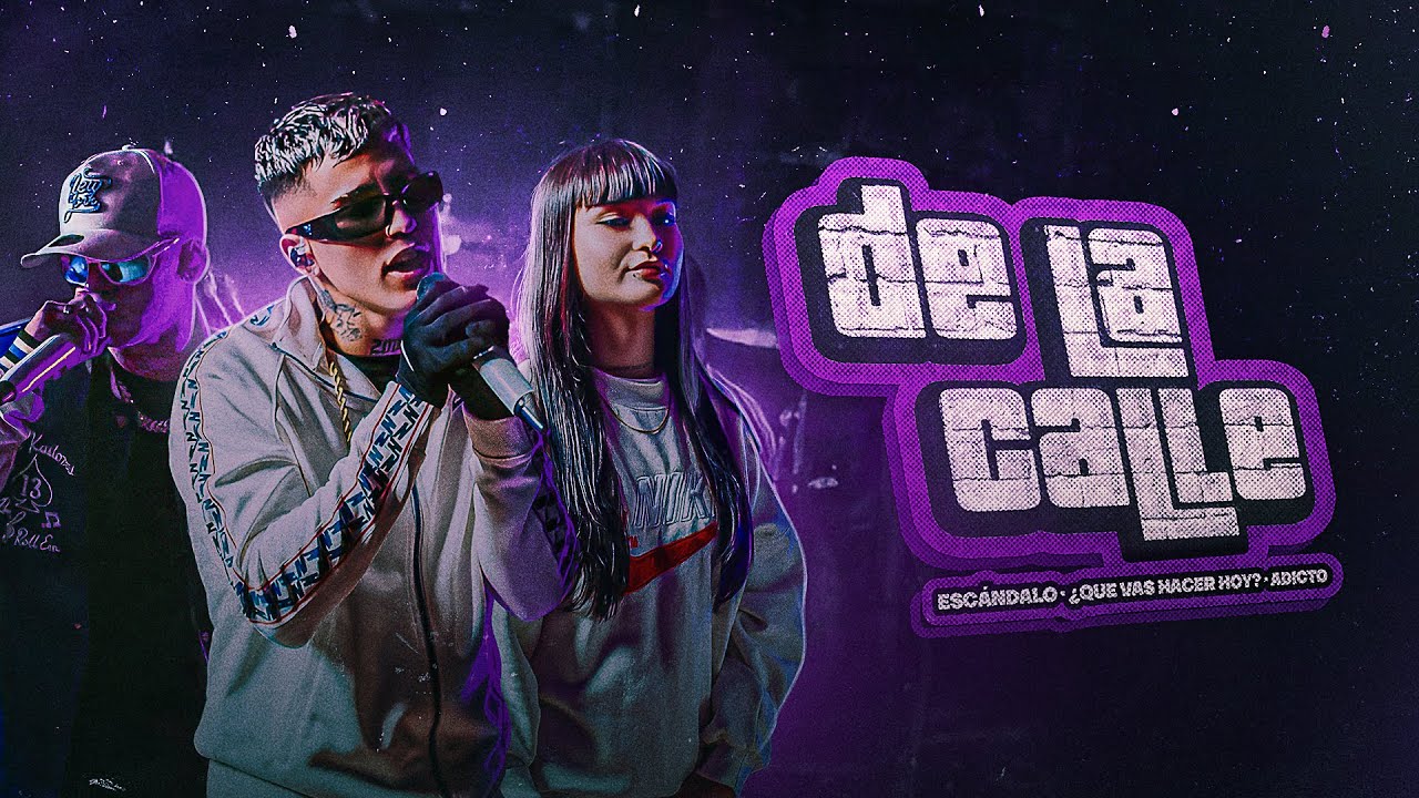 De La Calle ft. ⁨Agostina Pochi, El Rodri⁩ - Escándalo /¿Qué Vas a Hacer Hoy?/Adicto (Video Oficial)