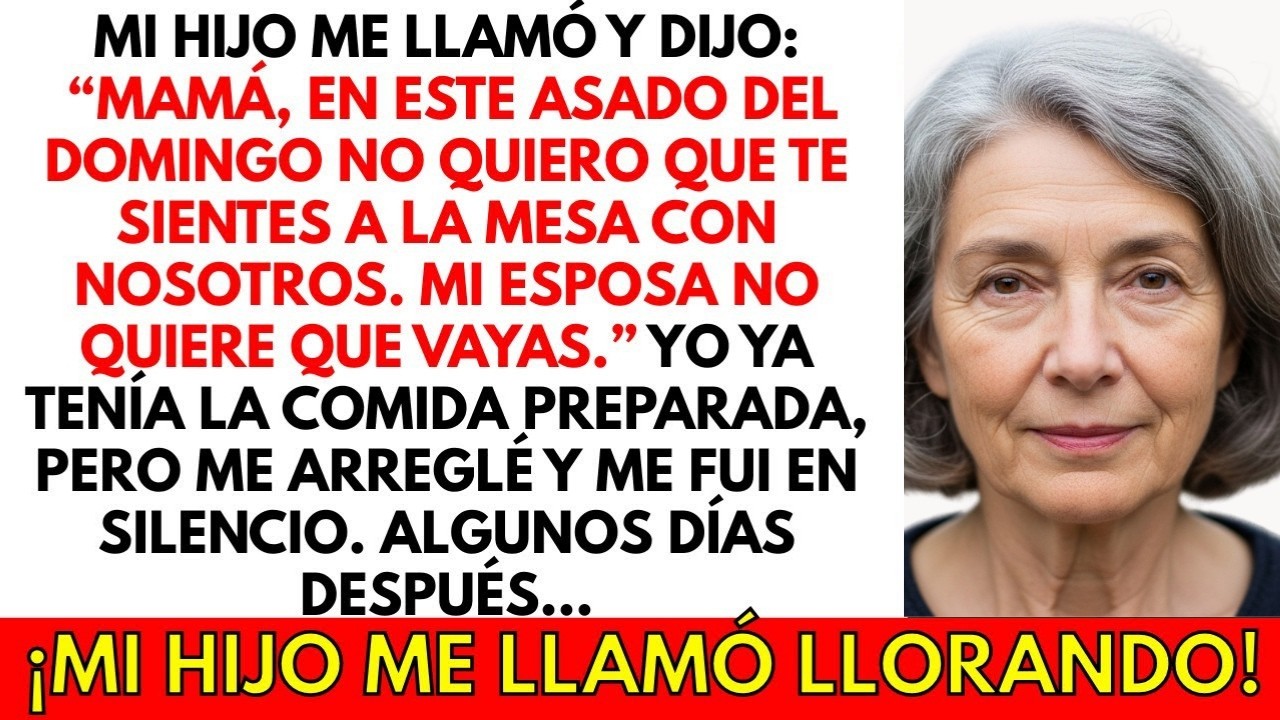 Mi HIJO dijo： “En la cena, no quiero que te sientes con nosotros ” Una semana después