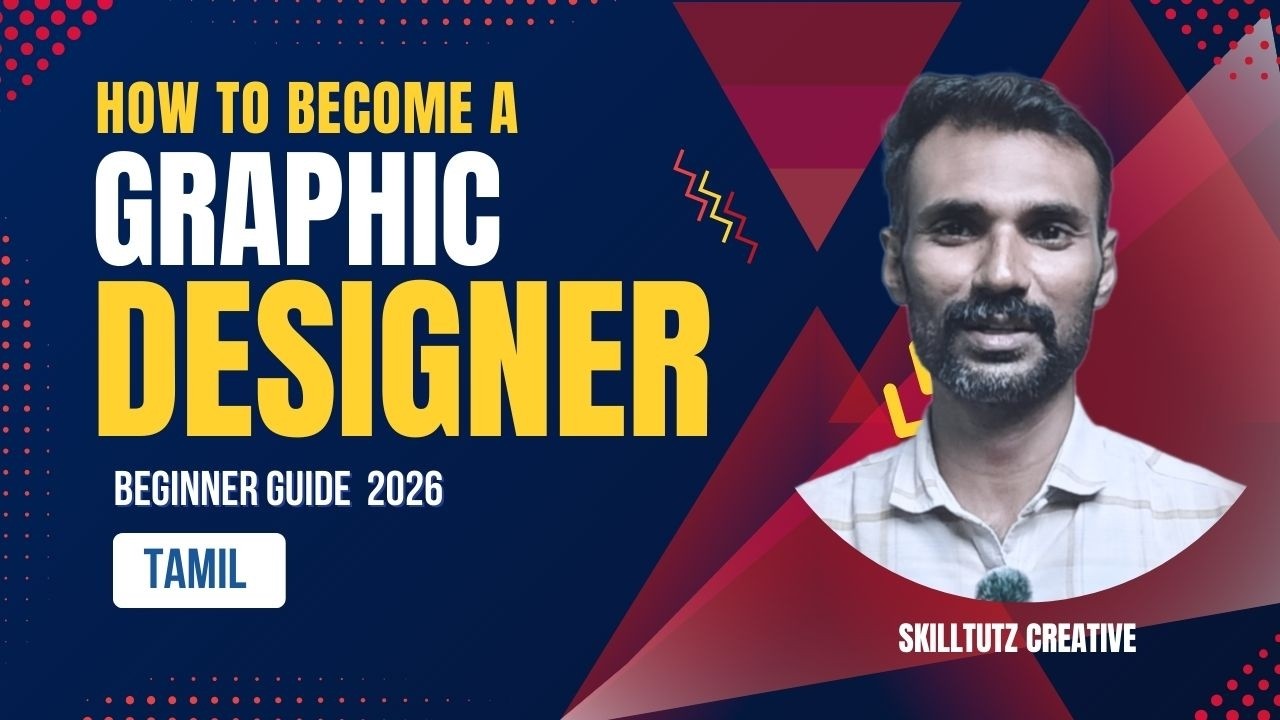 Graphic Design Full Course in Tamil | Part 1: Beginners Start Here! 🎨