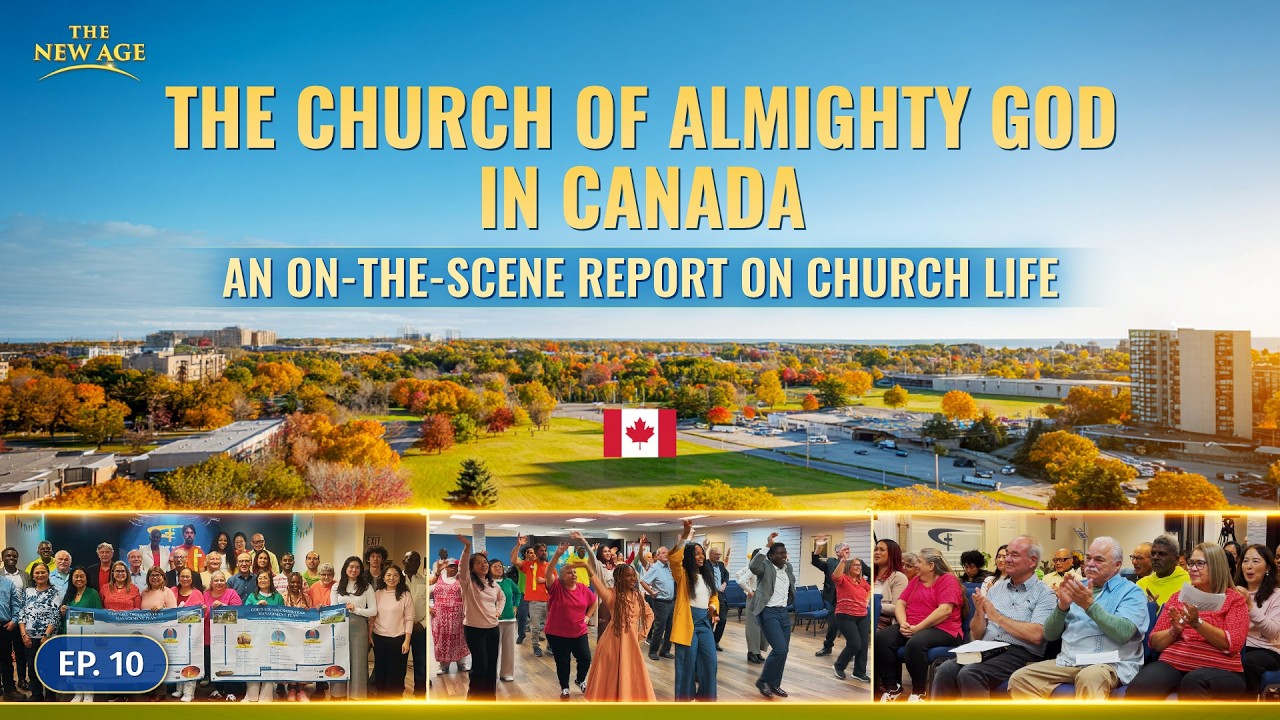 Ep. 10 Experiential Testimonies From the Church in Canada: God's Judgment Is the Light of Salvation