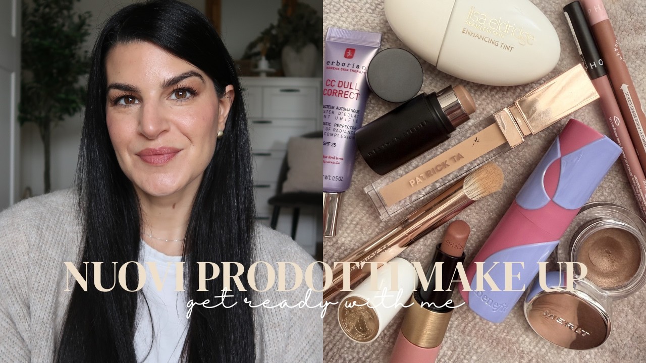 GRWM | NOVITÀ MAKE UP | PatrickTa, WestmanAtelier, Sephora, Benefit, Erborian | My Beauty Fair