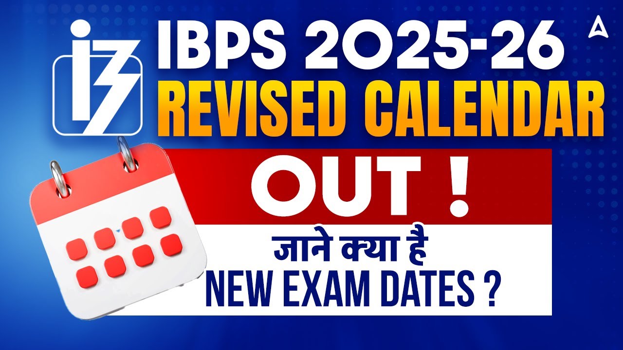 IBPS Calendar 2025 | IBPS Revised Calendar 2025 Out | IBPS New Calendar 2025
