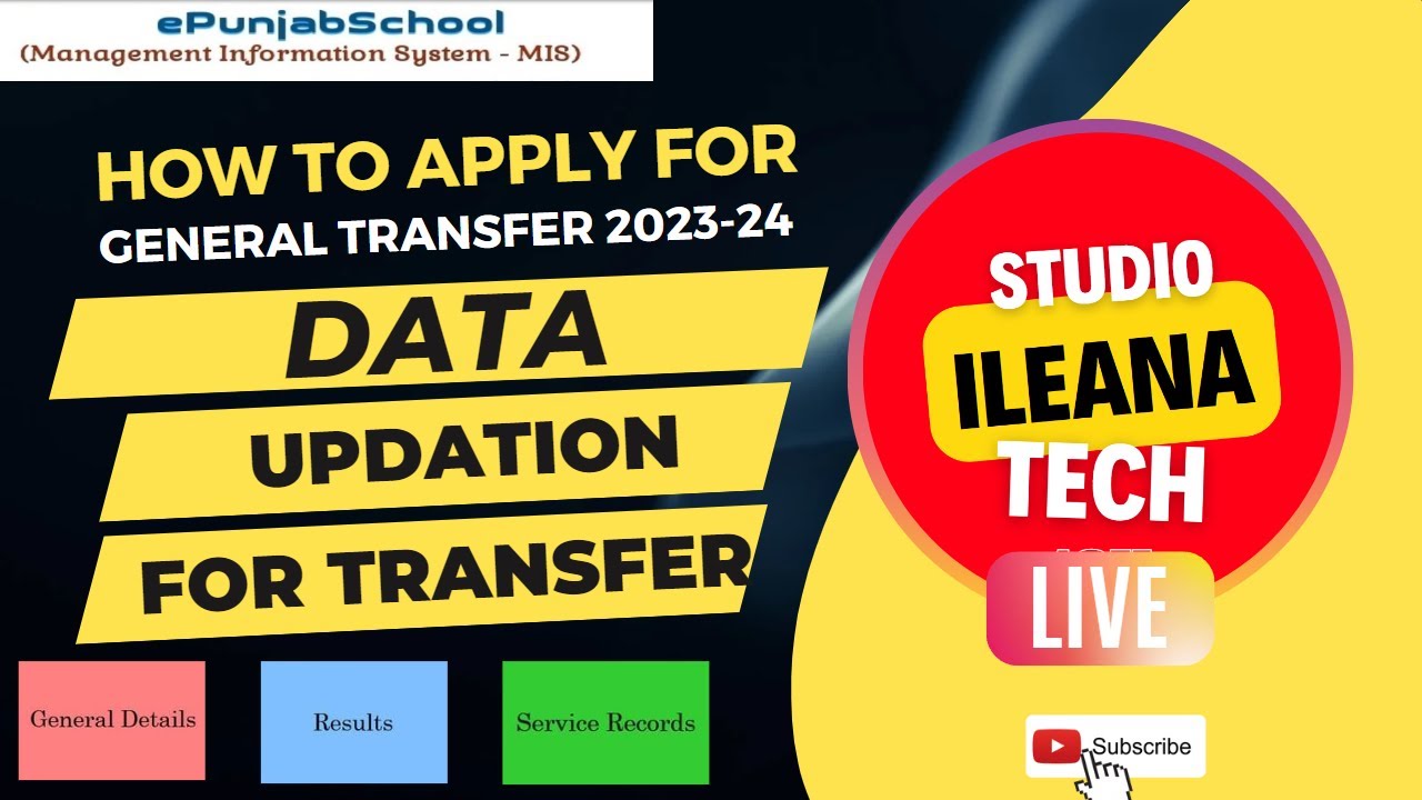 How To Apply For General Transfer 2023-24 || Data Updation || E-Punjab School || iLeana Tech