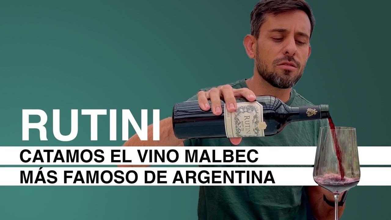 Rutini. Probamos el vino Malbec más famoso de Argentina