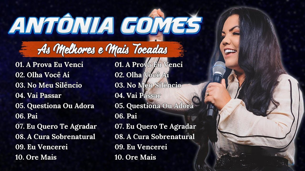 Ant&ocirc;nia Gomes As 10 Melhores e Mais Tocadas Hinos Evang&eacute;licos 2025 #gospel