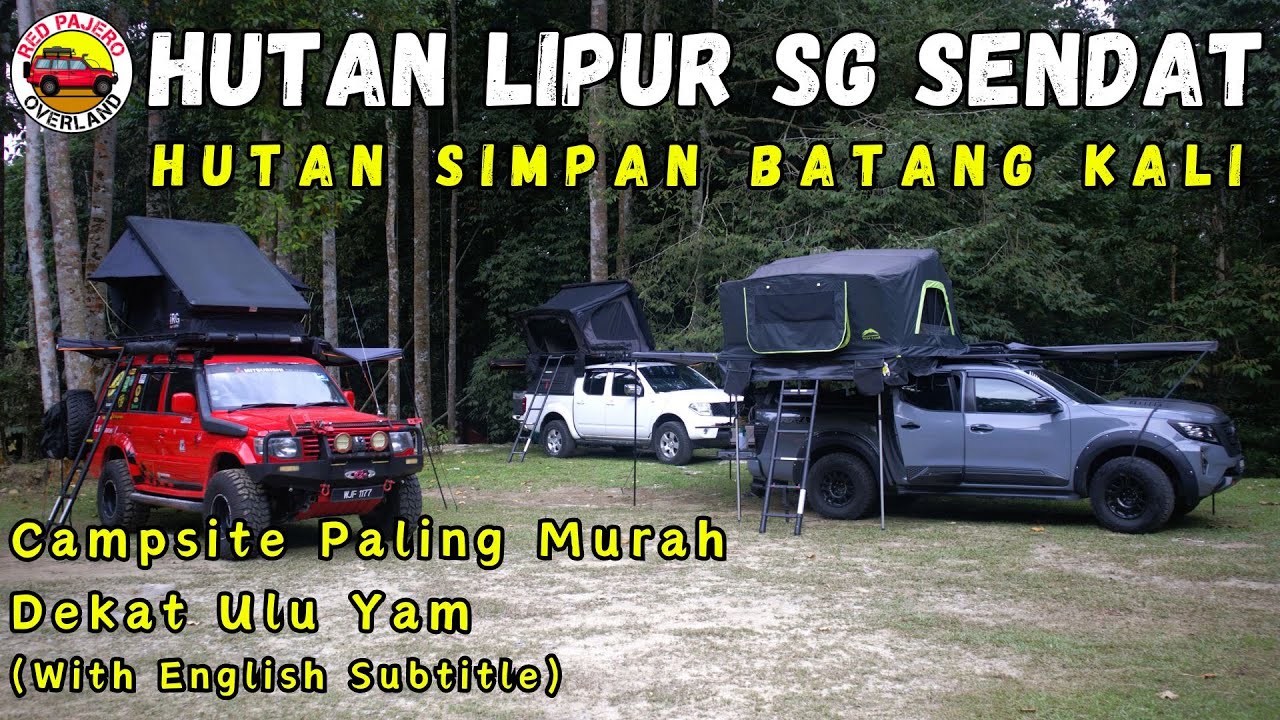 Hutan Lipur Sg Sendat | Cheap | Campsite paling murah di Ulu Yam | S4Ep05