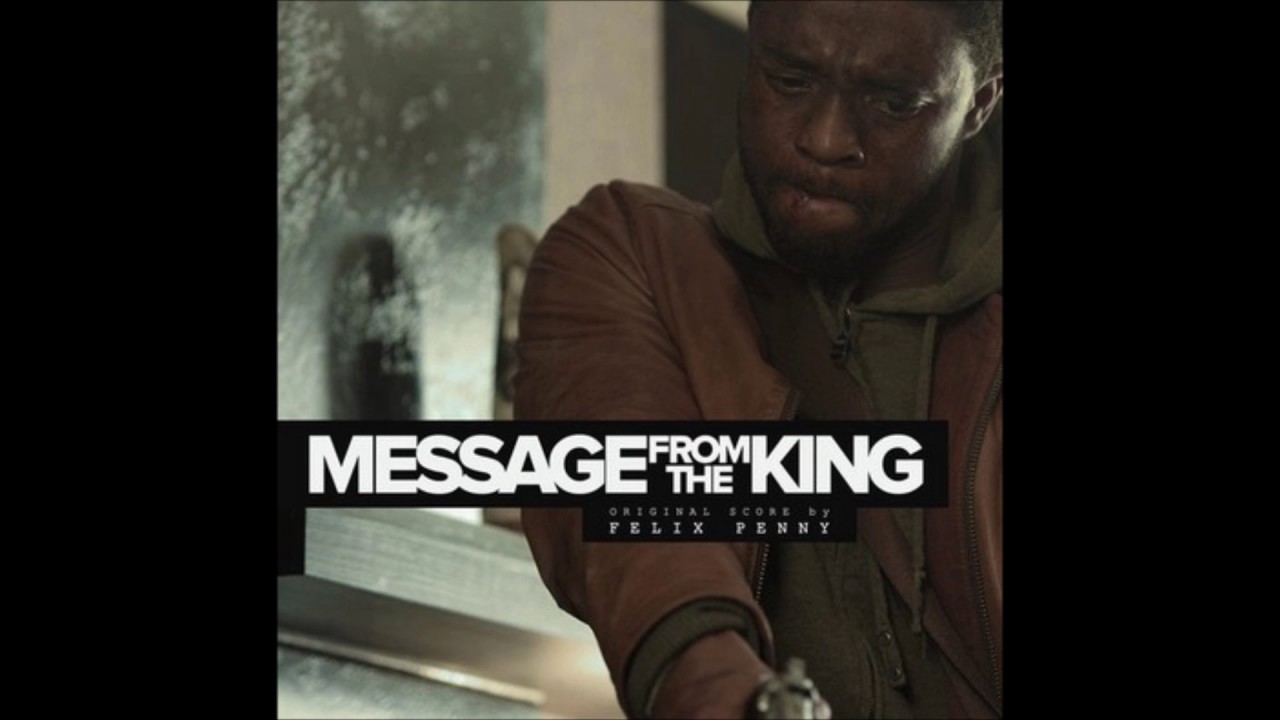 Message from the King. Musica: Felix Penny