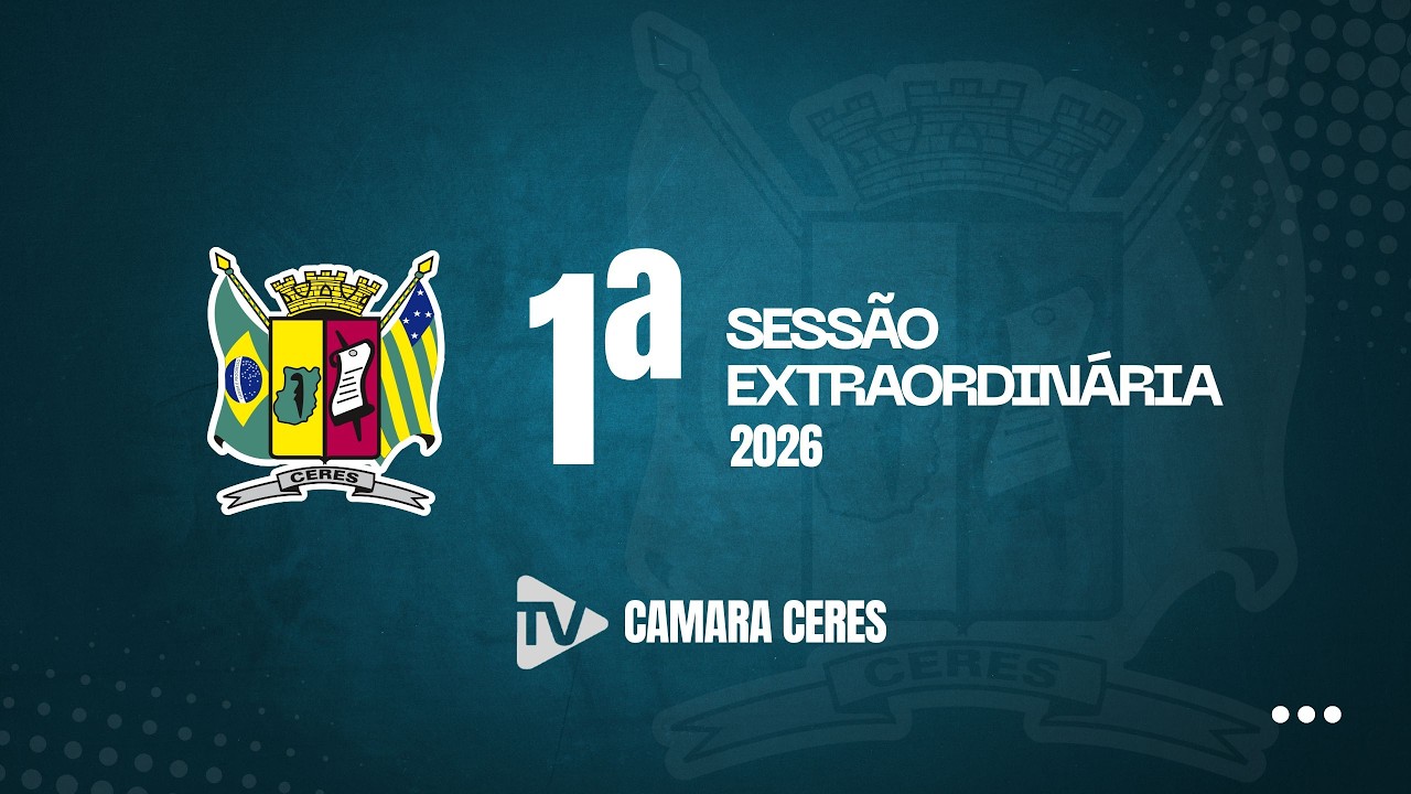 1ª Sessão Extraordinária de 2026