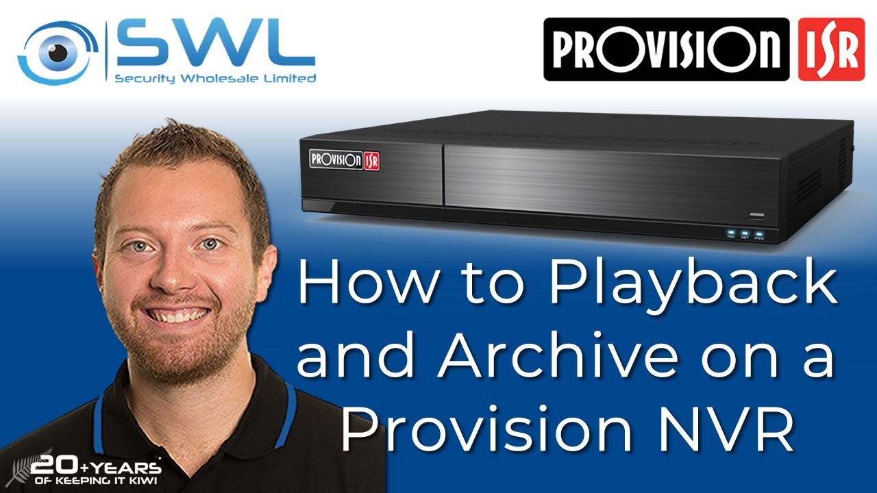 How to Playback and Archive on a Provision-ISR NVR