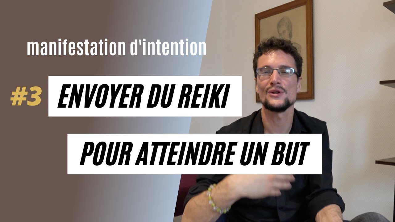 #3 Générer des émotions positives (Manifestation d'Intention)
