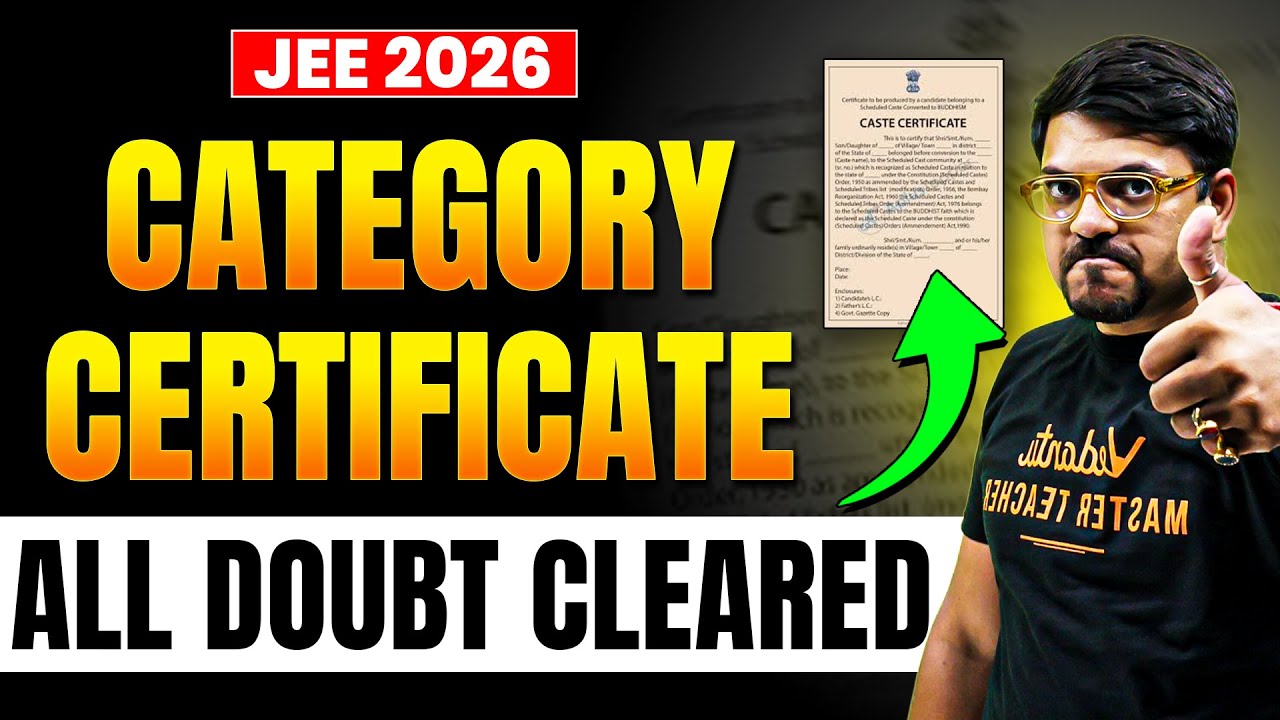 📄Category Certificate for JEE 2026 | JEE Mains 2026 | Complete Details Explained | Harsh Sir