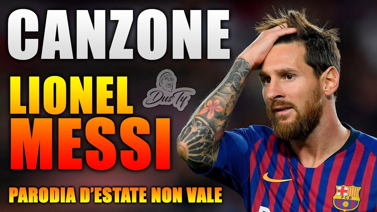 CANZONE LIONEL MESSI ⚽ [ Parodia D'Estate Non Vale - Fred De Palma ]