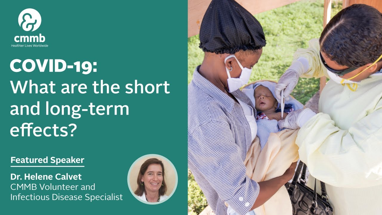 COVID-19: What are the short and long-term effects? | CMMB