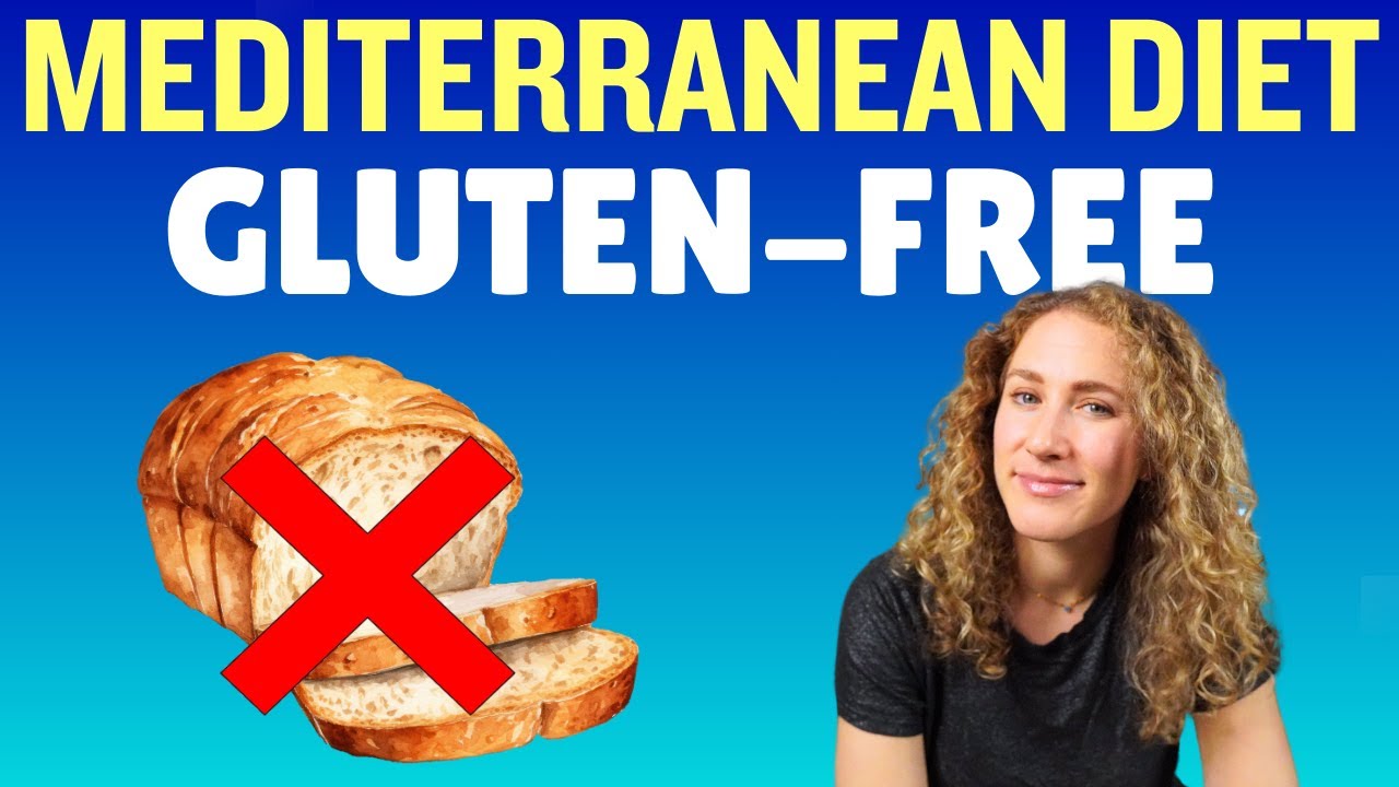 Here’s what a GLUTEN-FREE Mediterranean Diet looks like