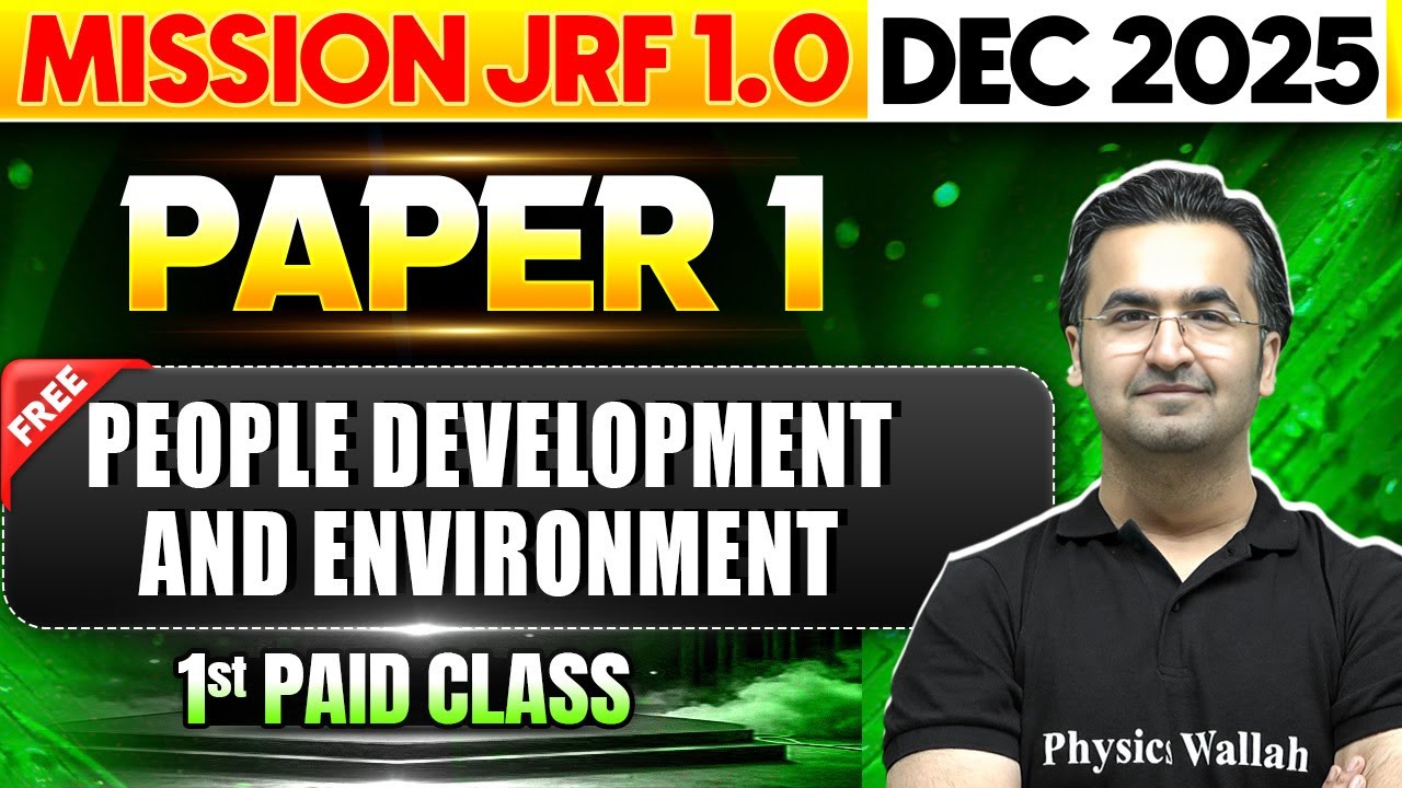 Mission JRF 1.0 Dec 2025 | People Development & Environment | 1st Free Paid Class | Nishant Sir