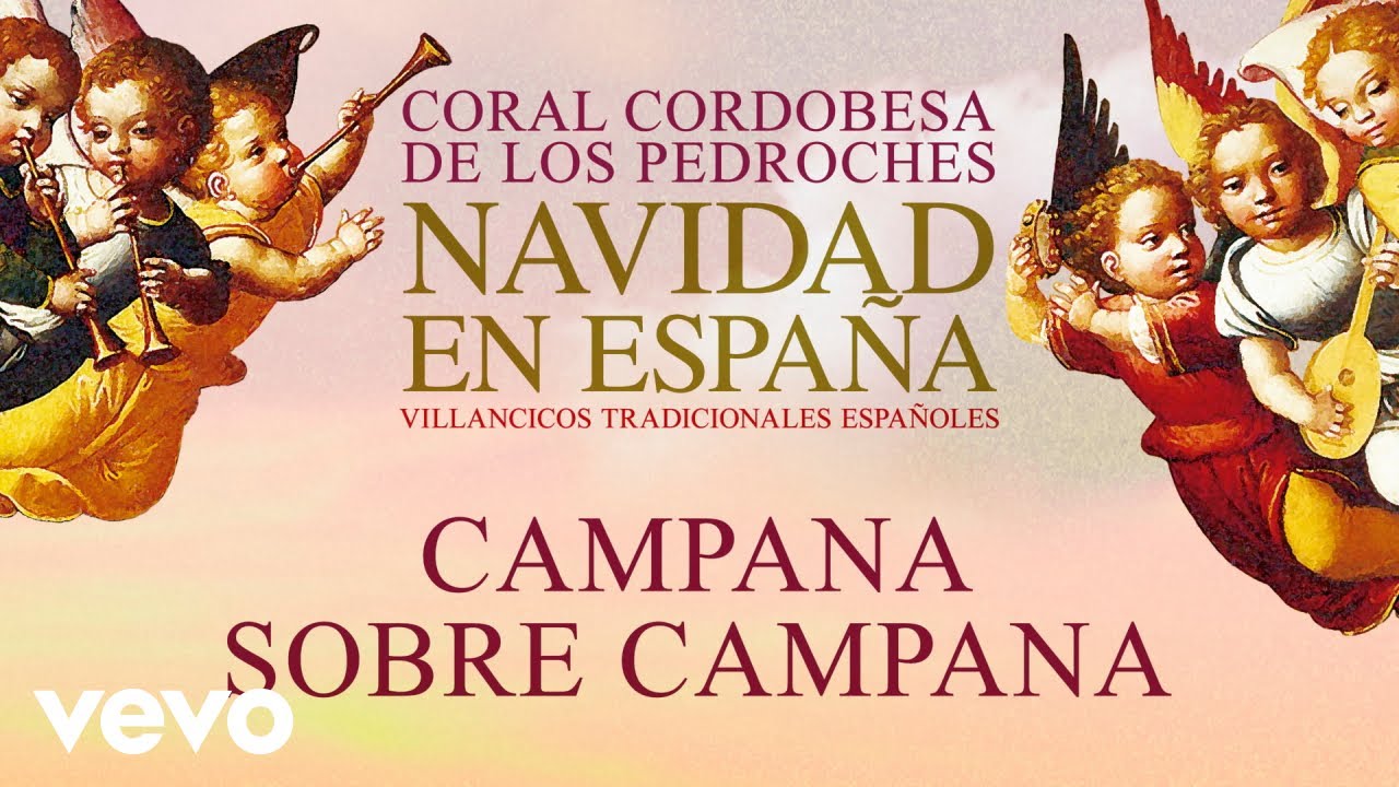 Coral Cordobesa De Los Pedroches - Campana Sobre Campana