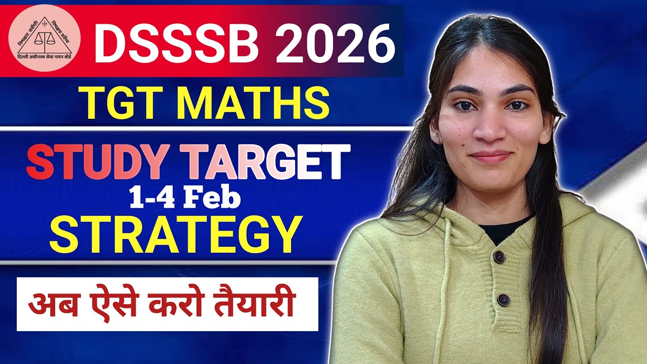 DSSSB TGT MATHS 2026 | Study Target 🎯 | 1 feb to 4 feb study target | By Romika Bhargav 