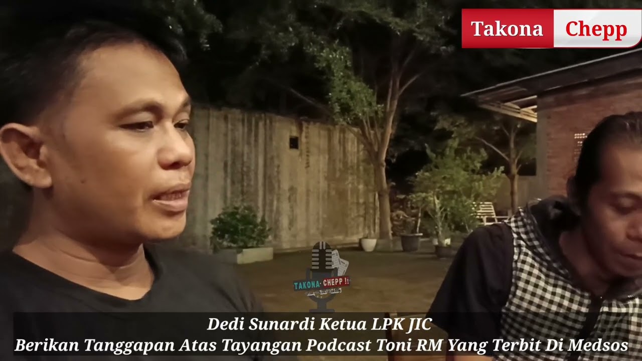 Dedi Sunardi Ketua LPK JIC Berikan Tanggapan Atas Tayangan Podcast Toni RM Yang Terbit Di Medsos
