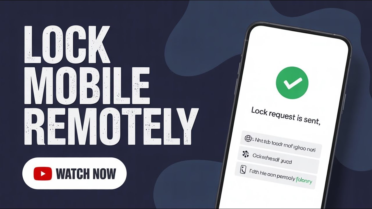 Lock Your Mobile Remotley - Google Remote Lock Mobile Anywhere