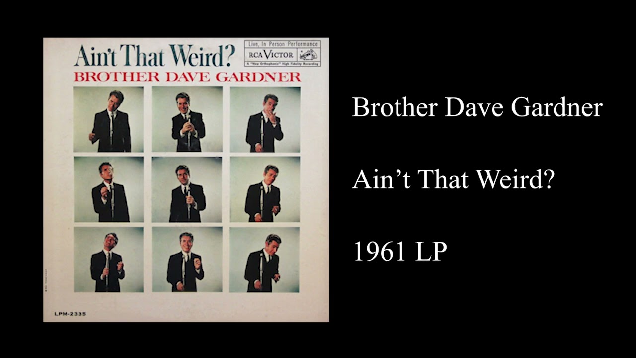 Brother Dave Gardner  Ain't That Weird  1961 LP