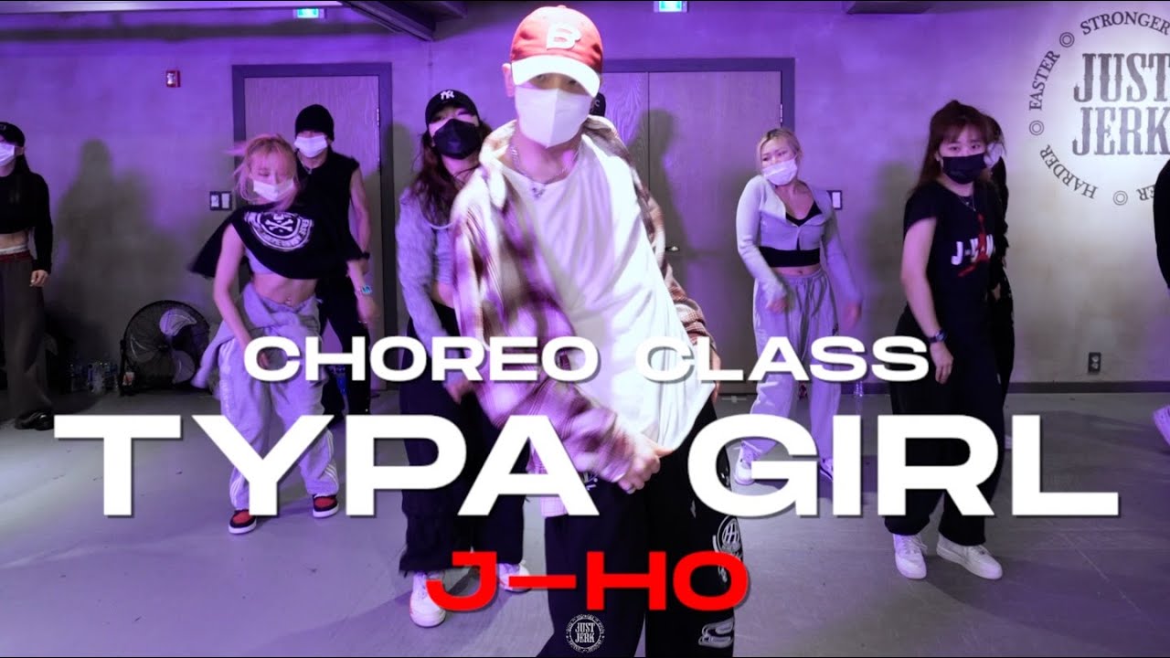 J-HO Class | BLACKPINK - Typa Girl | @JustjerkAcademy