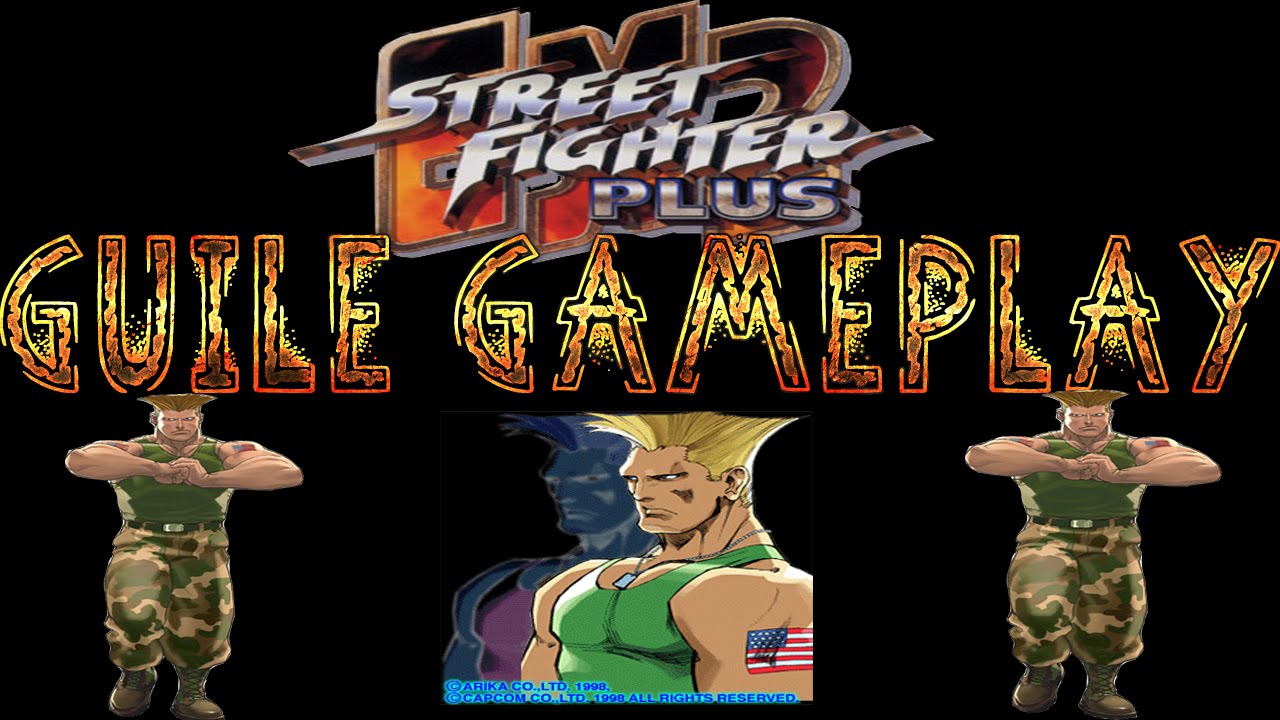 Street Street Fighter EX2 Plus | Guile Gameplay