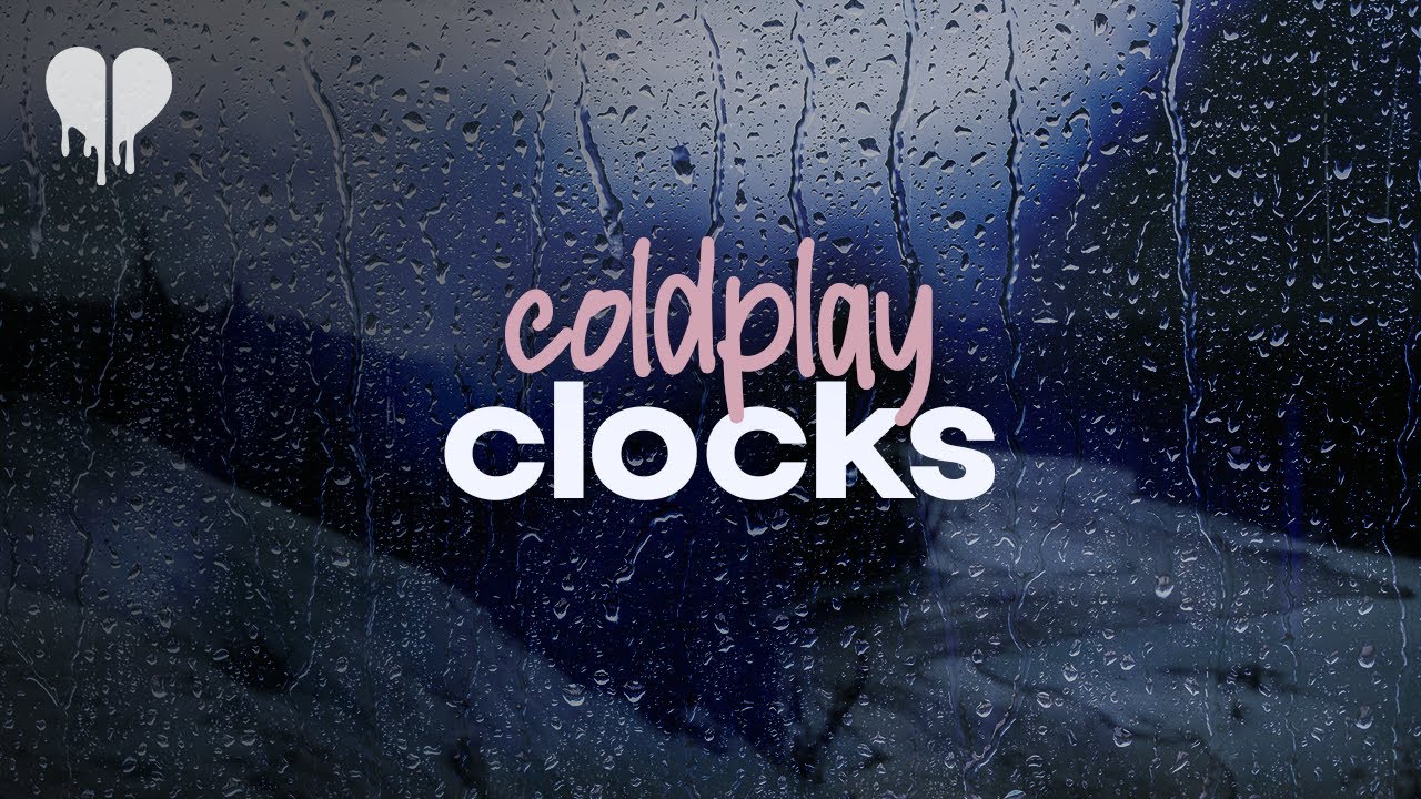 coldplay - clocks (lyrics)