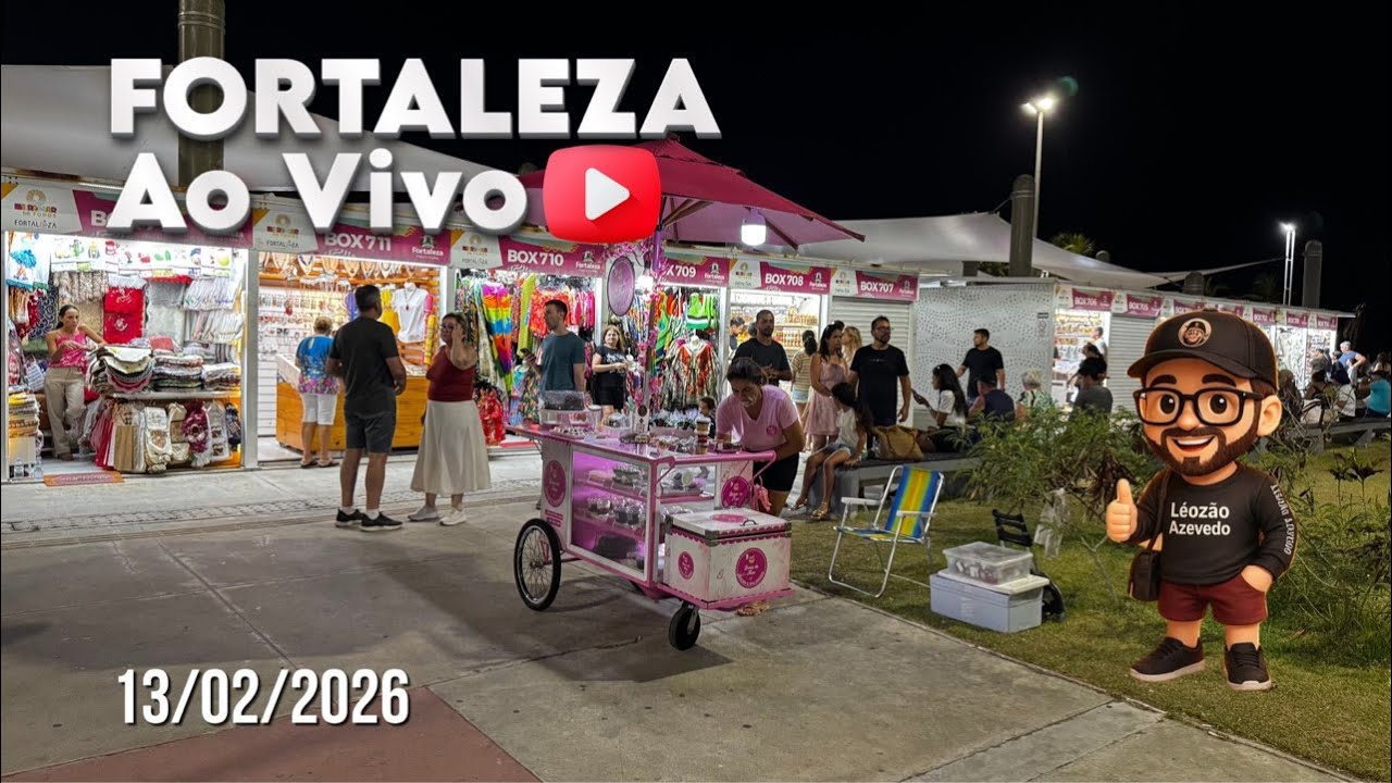 Fortaleza AO VIVO – Beira-Mar em Tempo Real! 🌊🇧🇷 (13/02/2026)