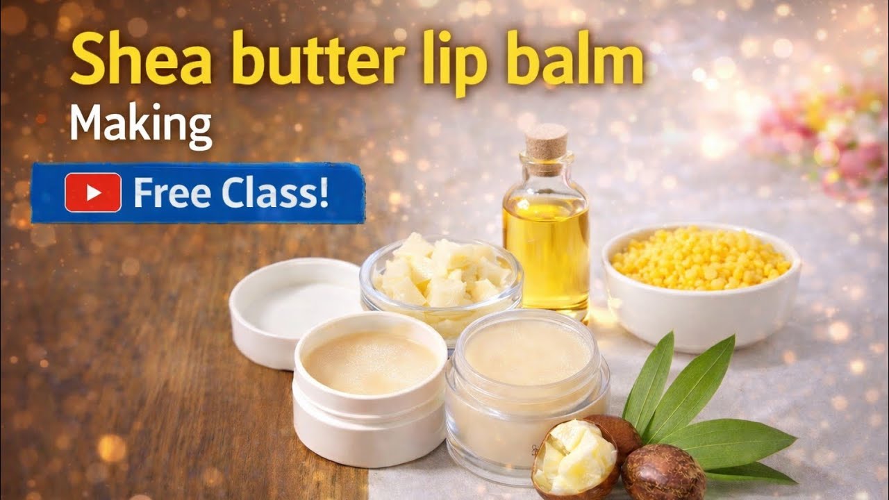 Shea Butter Lip Balm Making at Home | Step by Step Tamil | Free DIY Class