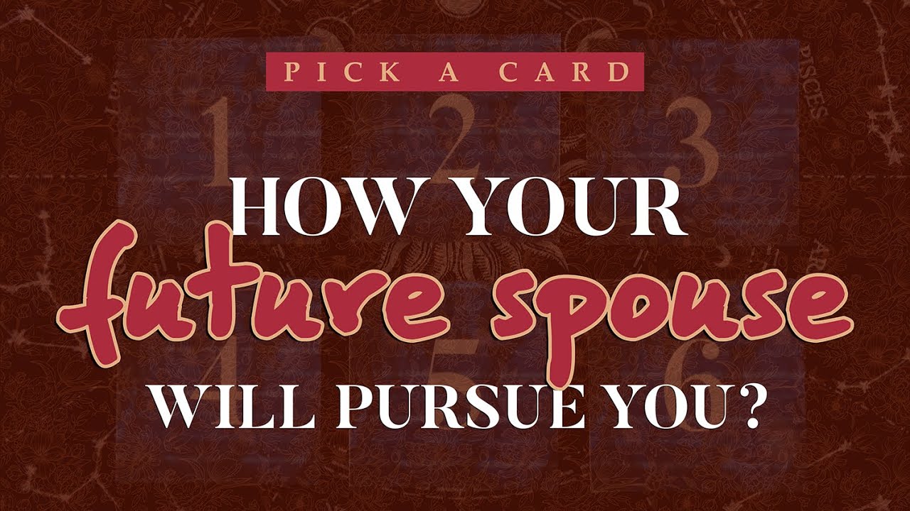 HOW YOUR FUTURE SPOUSE WILL PURSUE YOU? PICK A CARD! 🔮✨ (TAROT READING)