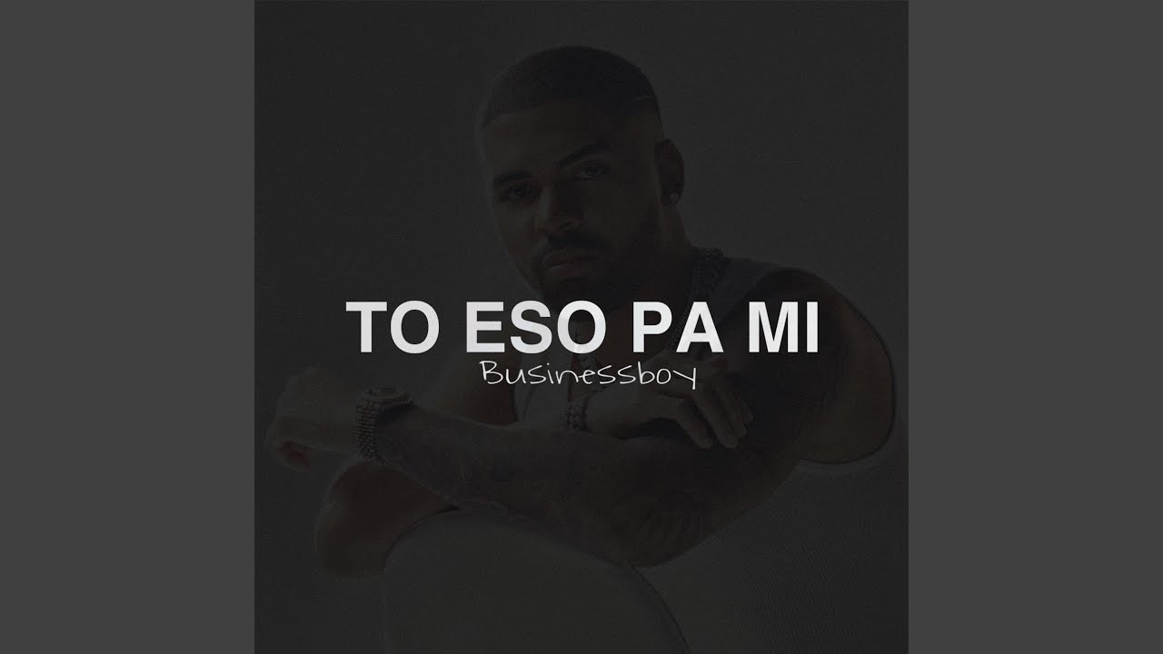 To Eso Pa Mi
