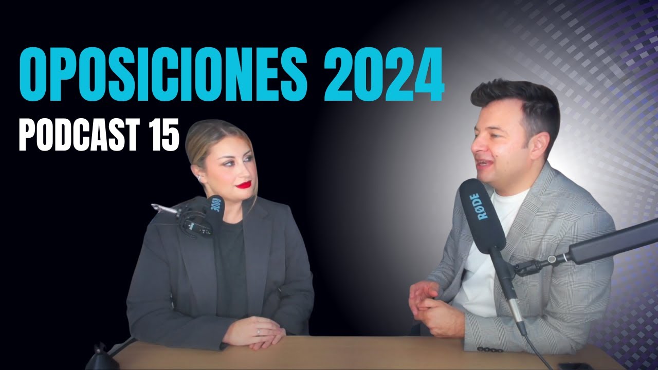 Podcast 15. ¿Qué nos depara 2024 en oposiciones?¿Qué te preocupa?